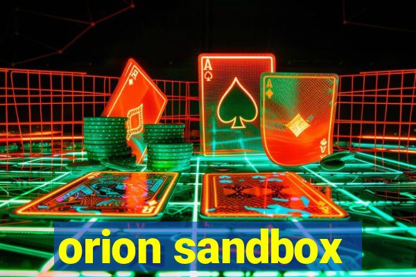 orion sandbox